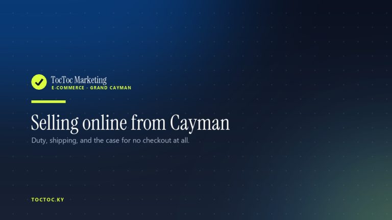 Selling online from Cayman — TocToc Marketing, Grand Cayman